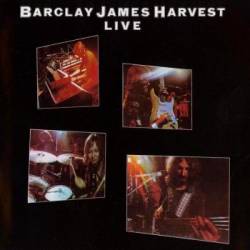 Barclay James Harvest : Barclay James Harvest Live